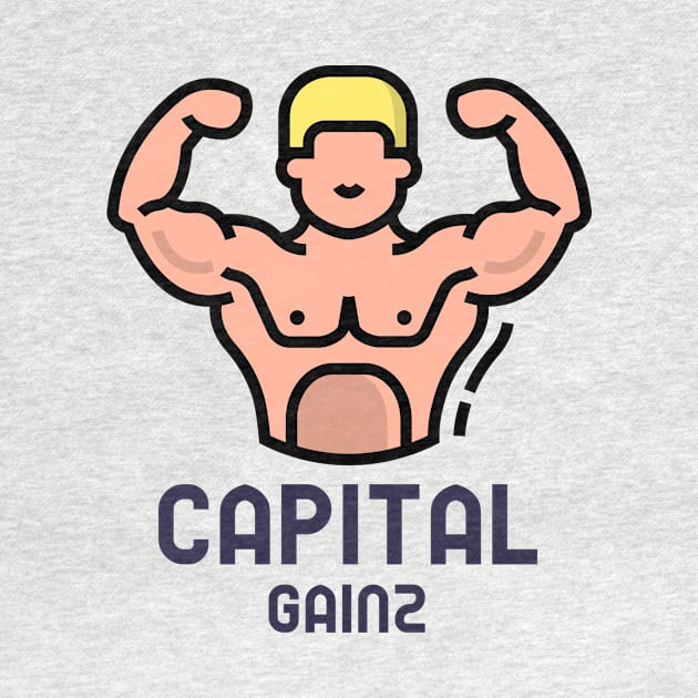 Capital Gainz - Funny Capital Gains Accounting & Finance by Condor Designs